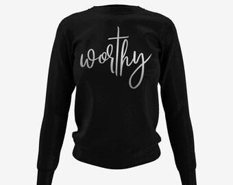 Worthy | Crewneck Sweatshirt