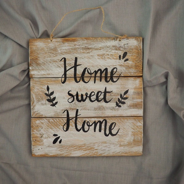 Panneau "Home Sweet Home"