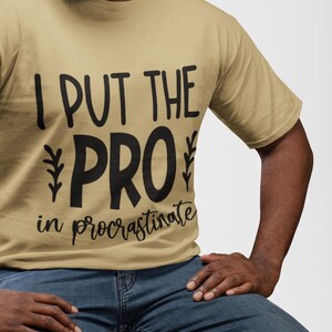 Procrastination Humor Comfort Colors T-Shirt, Funny Unisex Tee, Gift for Students, Birthday Present, Casual Wear, Motivational Apparel