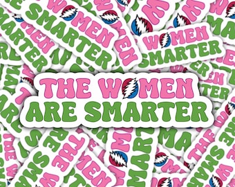 Women are Smarter Vinyl Sticker