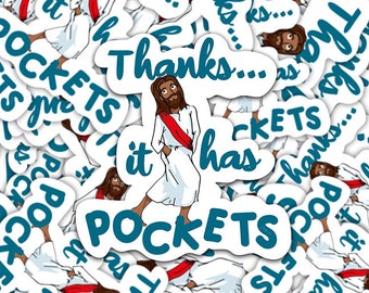 Thanks It has Pockets Jesus Christian Funny Sticker B / Fridge Magnet