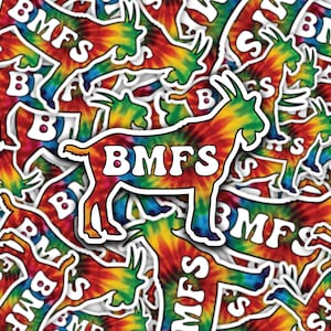May include: A collection of colorful tie-dye stickers featuring a goat silhouette with the text "BMFS" in white letters. The stickers are arranged in a random pattern, creating a vibrant and eye-catching design.
