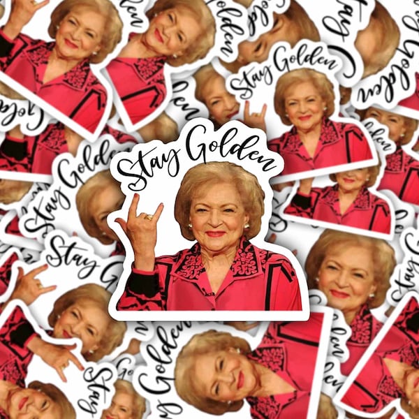 Stay Golden Betty White Sticker / Fridge Magnet