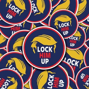 Lock Him Up Anti-Trump Sticker / Fridge Magnet