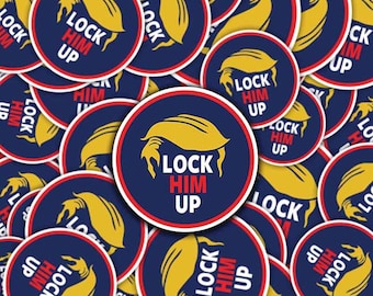 Lock Him Up Anti-Trump Sticker / Fridge Magnet