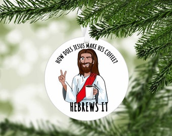 Funny Jesus & Coffee Christmas Ornament