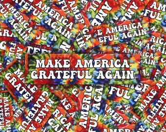 Make America Grateful Again Sticker Decal