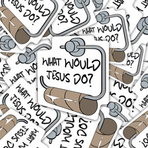 What Would Jesus Do Christian Sticker