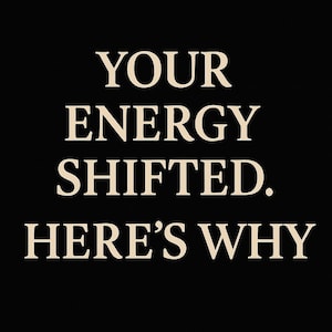 Your Energy Shifted – Psychic Spell Message – Energetic Reading & Private Ritual Download