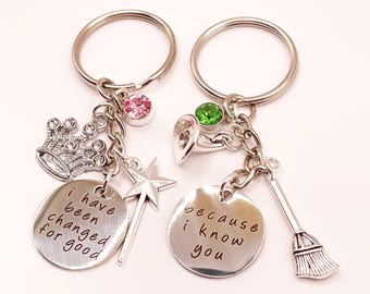 Wicked I Have Been Changed For Good Because I Met You Pair of Key Chains, one for Galinda and one for Elphaba Wicked Keychains Movie Play