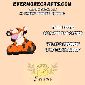 Może przedstawiać: Plik cyfrowy otwieracza do puszek Tiger Bestie. Tekst zawiera: EVERMORECRAFTS.COM, THIS IS A DIGITAL FILE, NO PHYSICAL ITEMS WILL BE MAILED, TIGER BESTIE SODA/POP TAB OPENER, STL FILE INCLUDED, 3MF FILE INCLUDED, EVERMORE CRAFTS.