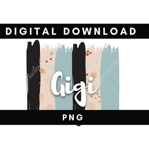 Digital png file GIGI paint strokes blue and netural Dino Printable waterslide Iron on T-shirt Sublimation design INSTANT DOWNLOAD