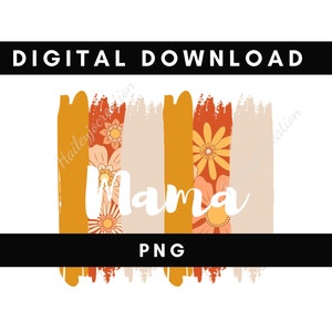 Digitale PNG-Datei MAMA Malstriche Orange Blumen Druckbare Wasserrutsche Bügelbild T-Shirt Sublimation Design INSTANT DOWNLOAD