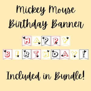 May include: A printable Mickey Mouse birthday banner with red, yellow, and white pennants. The banner says "Happy Birthday!" with Mickey Mouse heads on each pennant.