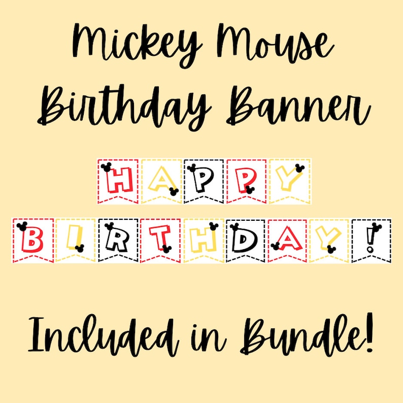 May include: A printable Mickey Mouse birthday banner with red, yellow, and white pennants. The banner says "Happy Birthday!" with Mickey Mouse heads on each pennant.