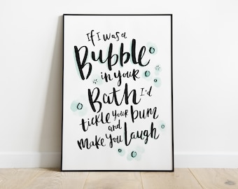 Bubble Bath Quote Print