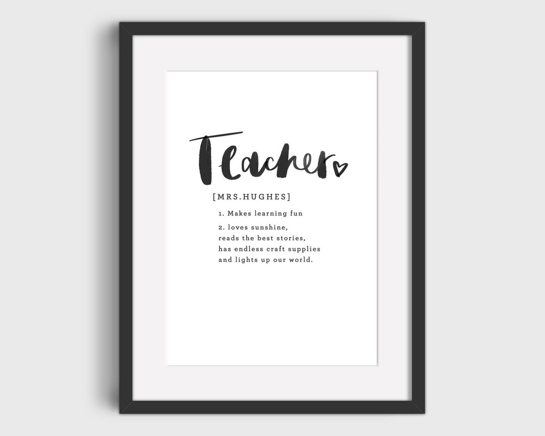 Personalised Teacher Definition Quote Print, Thank You Teacher Gift