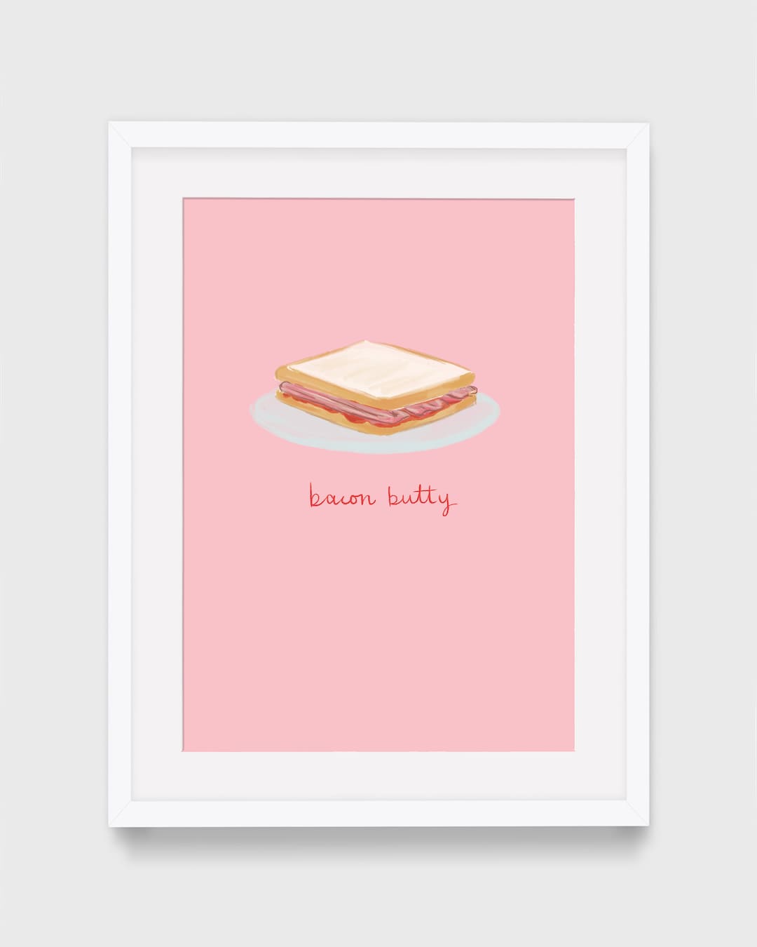Bacon Butty Print Bacon Sandwich Print Food Art Kitchen Etsy New Zealand