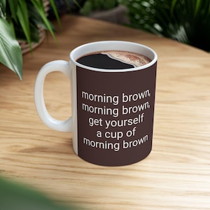 Ceramic Mug, Aunty Donna&#39;s Morning Brown (explicit) Coffee Mug, Gift for Coffee Lovers, Funny Coffee Cup, Unique Tea Mug