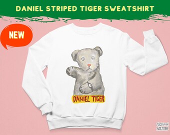 Daniel Tiger sweatshirt, Mr Rogers Neighborhood, Daniel Striped Tiger, Mr Rogers, Puppets, mr rogers sweatshirt, Daniel Tiger