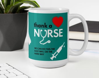 Thank a Nurse - Career Mug