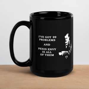 I&#39;ve Got 99 Problems, Sigmund Freud, Freudian, Mug
