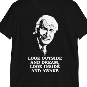 Look Outside and Dream, Look Inside and Awake, Carl Jung, Jungian, Unisex T-Shirt