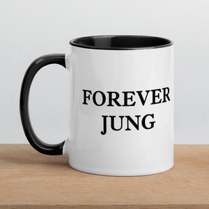 Forever Jung, Carl Jung, Jungian, Mug