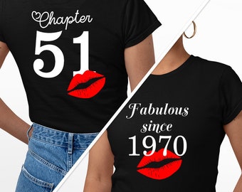 Fabulous since 1970, 51st birthday shirt ideas, 51st birthday shirts, 51st birthday shirt ideas for her, 51st birthday shirts quarantine
