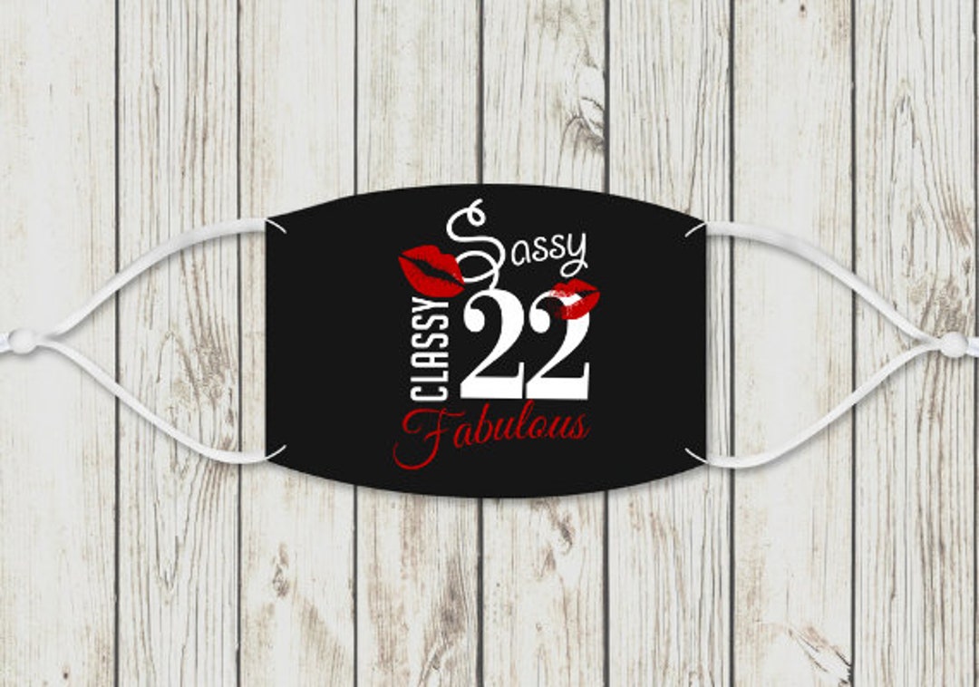 Sassy classy fabuloso 22, 22nd birthday mask ideas, 22nd birthday mask, 22nd birthday mask ideas