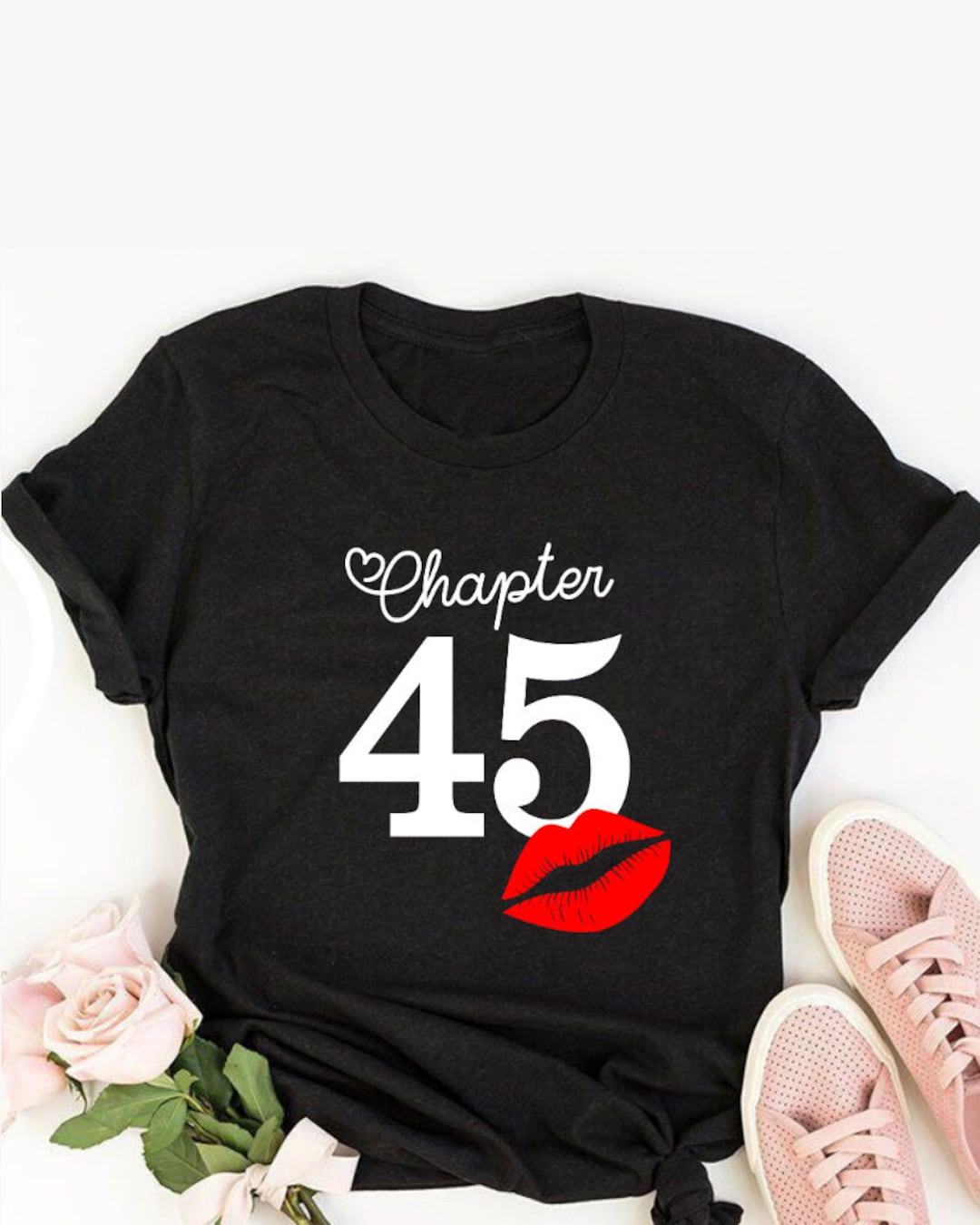 Chapter 45 45th Birthday Shirt Ideas 45th Birthday Shirts image