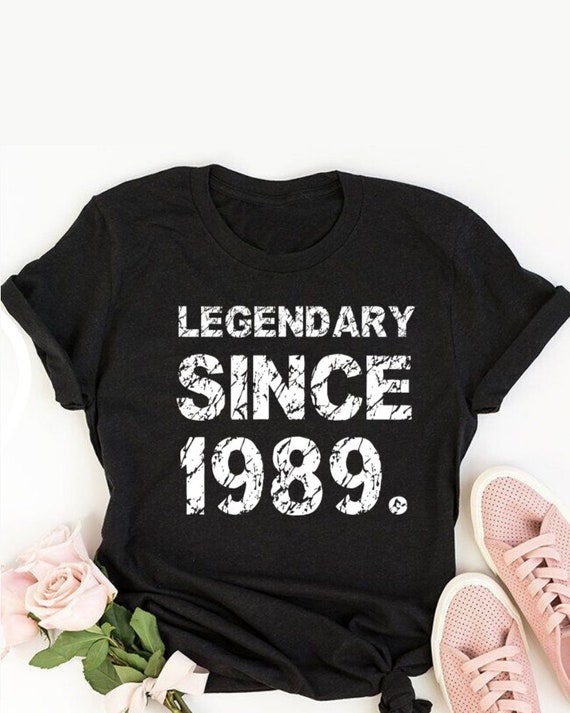 Legendary since 1989 legend since 1989 vintage 1989 born in Etsy