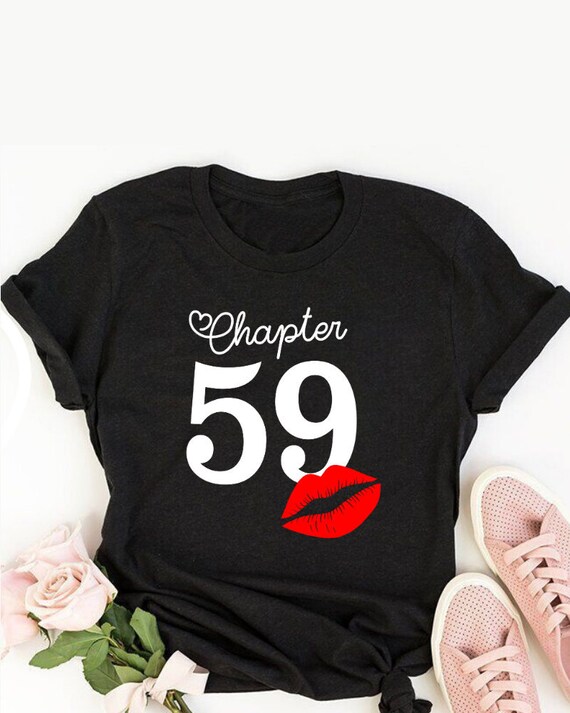 Chapter 59 59th Birthday Shirt Ideas 59th Birthday Shirts - Etsy