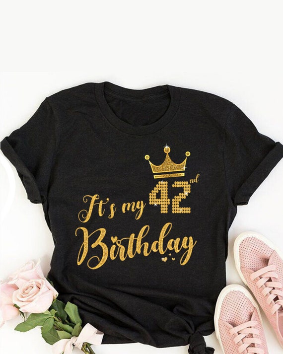 Es mi cumpleanos numero 42 ideas de camisas de cumpleanos 42 camisas de cumpleanos 42 ideas de camisas de cumpleanos 42 para ella camisas de cumpleanos 42 cuarentena Etsy Espana