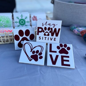 Stay Pawsitive Ceramic Tile Coasters Set, Pet Coasters, Housewarming Gift, Mother&#39;s Day Gift Idea, Dog Paw Print Coasters, Gift for Her