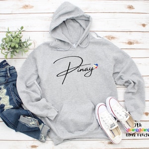 Pinay Filipina Hoodie, Filipino Hoodie, Filipino Sweatshirt, Pinay Hoodie, Philippines Hoodie, Funny Filipino, Filipina Sweatshirt