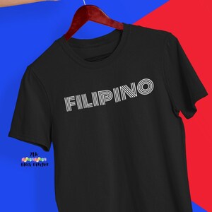 Filipino Unisex T-shirt, Pinoy, Pinay, Filipina, Philippines T-shirt