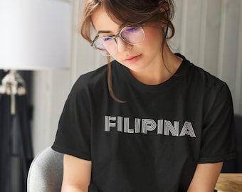 Filipina T-shirt| Filipino Filipino T-shirt| Tagalog T-shirt| Pinay T-shirt| Philippines T-shirt| Pinoy T-shirt
