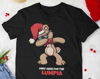 Only Here for The Lumpia Christmas Filipino Unisex T-shirt, Filipino T-shirt, Pinoy T-shirt, Pinay T-shirt, Pilipino T-shirt