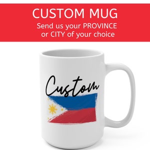Custom Philippines Filipino Mug 15oz, Filipino Gift, Pinay, Filipina, Philippines Mug