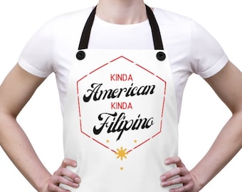 Kinda American Kinda Filipino Polyester Apron, Filipino Apron, Filipina Apron, Pinay Apron, Filipino Gift, Philippines Gift,