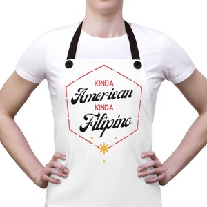 Kinda American Kinda Filipino Polyester Apron, Filipino Apron, Filipina Apron, Pinay Apron, Filipino Gift, Philippines Gift,