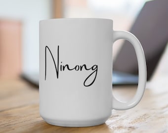 Filipino Ninong Mug 15oz, Filipino Ninong Gift, Pinoy, Filipino, Philippines Mug
