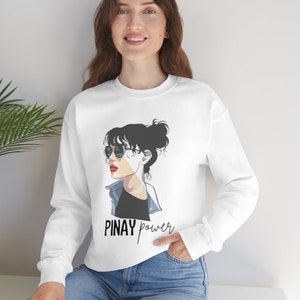 Pinay Power Filipino Crewneck Sweatshirt, Filipina Sweatshirt, Filipina Sweatshirt, Pinay Sweatshirt, Philippines Sweatshirt
