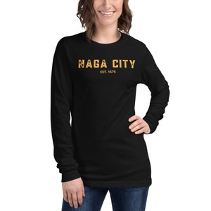 Naga City Unisex Long Sleeve Tee, Filipino Long Sleeve Tee, Pinay, Filipina, Philippines