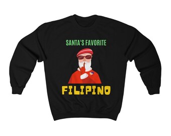 Santa's Favorite Filipino Crewneck Sweatshirt, Filipina, Pinay, Pinoy, Filipino Christmas, Philippines