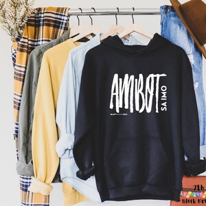 Ambot Sa Imo Filipino Unisex Hoodie, Filipino Funny Hoodie, Filipino Sweatshirt, Pinay Hoodie, Philippines Hoodie