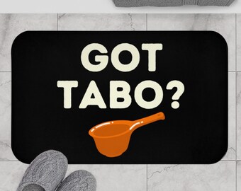 Got Tabo Filipino Bath Mat, Filipino Tabo, Filipino Funny Bath Mat, Filipino Home Decor, Filipina, Pinay, Tita, Filipino Gift