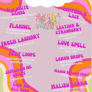 Op de afbeelding: Een roze en oranje grafiek met het woord "Scents" in blauw en wit. De grafiek somt verschillende geuren op met beschrijvingen, zoals "Fiji White Sands", "Flannel", "Fresh Laundry", "Fruit Loops", "Jamaican Me Crazy", "Lick Me All Over", "Leather", "Leather & Lace", "Leather & Strawberry", "Love Spell", "Lemon Drops", "Mango Dragon Fruit", "Malibu Barbie" en "Mahogany Teakwood".