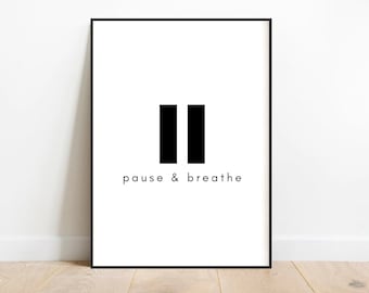 Yoga-Druck, Yoga-Poster, Entspannungsplakat, spiritueller Wanddruck, Meditationsdruck, herunterladbarer Druck, Pause und atmen Sie das Zeichen